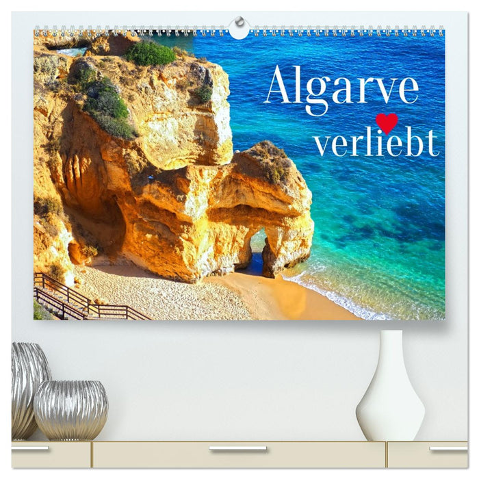 Algarve verliebt (CALVENDO Premium Wandkalender 2026)