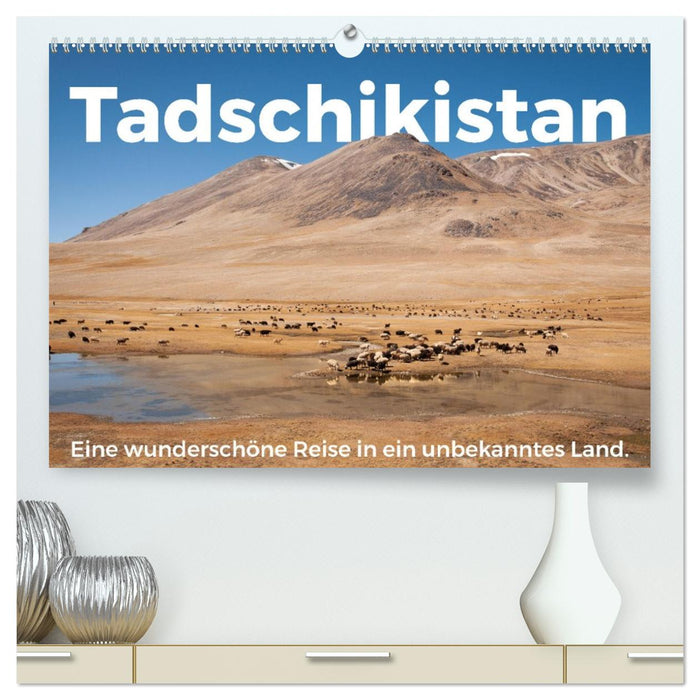 Tadschikistan - Eine wunderschöne Reise in ein unbekanntes Land. (CALVENDO Premium Wandkalender 2026)