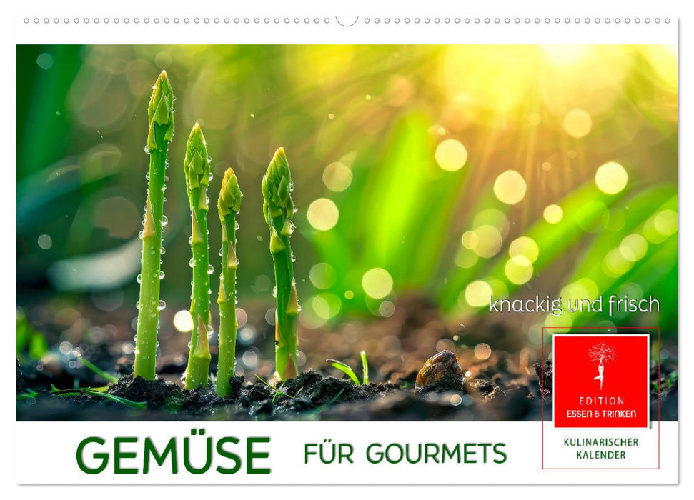 Gemüse für Gourmets (CALVENDO Wandkalender 2026)