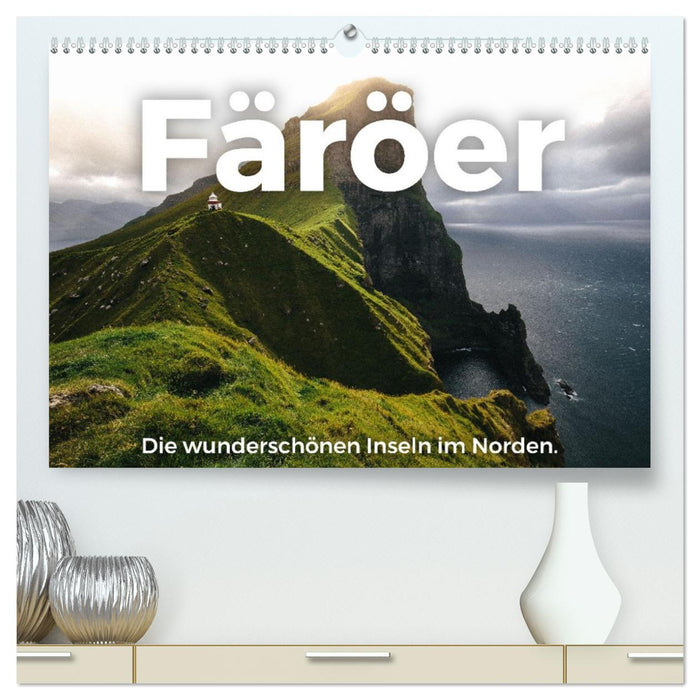 Färöer - Die wunderschönen Inseln im Norden. (CALVENDO Premium Wandkalender 2026)