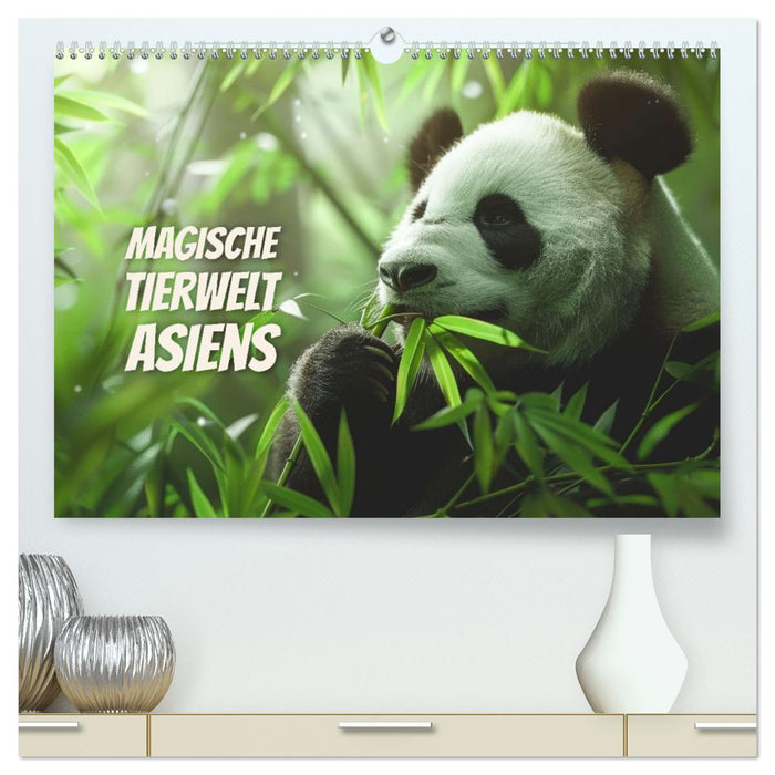 Magische Tierwelt Asiens (CALVENDO Premium Wandkalender 2026)