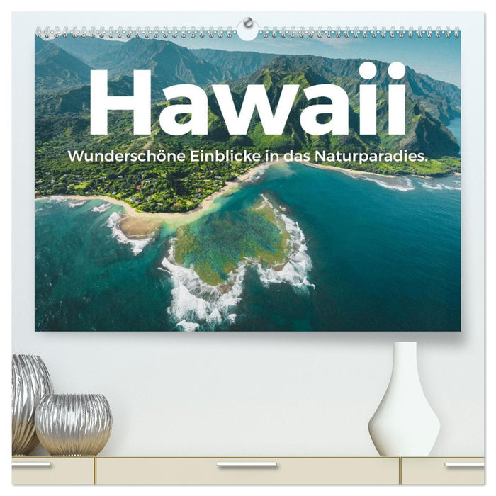Hawaii - Wunderschöne Einblicke in das Naturparadies. (CALVENDO Premium Wandkalender 2026)