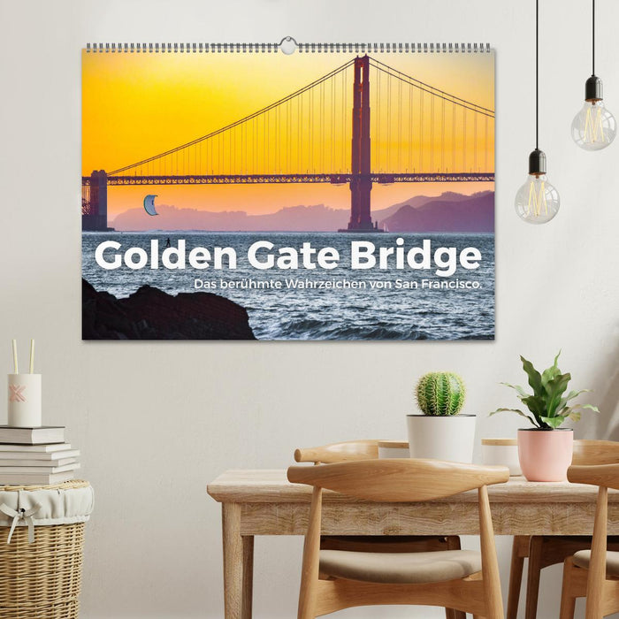 Golden Gate Bridge - Das berühmte Wahrzeichen von San Francisco. (CALVENDO Wandkalender 2026)