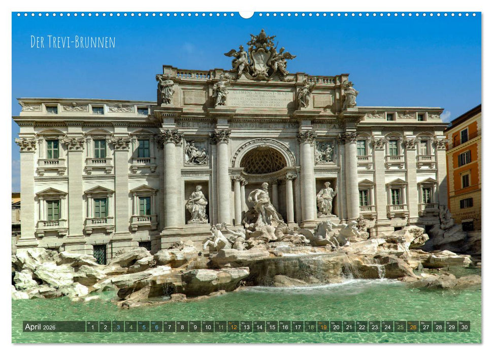 Highlights in Rom - Ein Wochenende in der "Ewigen Stadt" (CALVENDO Premium Wandkalender 2026)