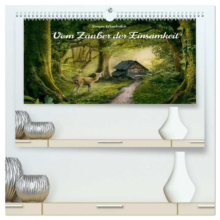 Vom Zauber der Einsamkeit (CALVENDO Premium Wandkalender 2026)
