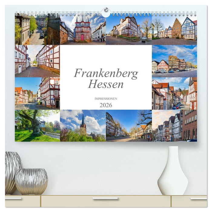 Frankenberg Hessen Impressionen (CALVENDO Premium Wandkalender 2026)
