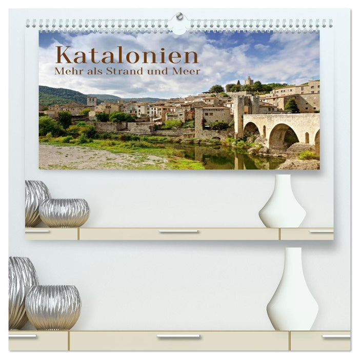 Katalonien - Mehr als Strand und Meer (CALVENDO Premium Wandkalender 2026)