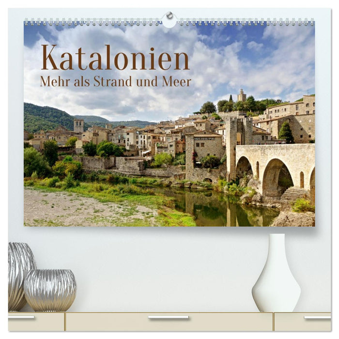 Katalonien - Mehr als Strand und Meer (CALVENDO Premium Wandkalender 2026)