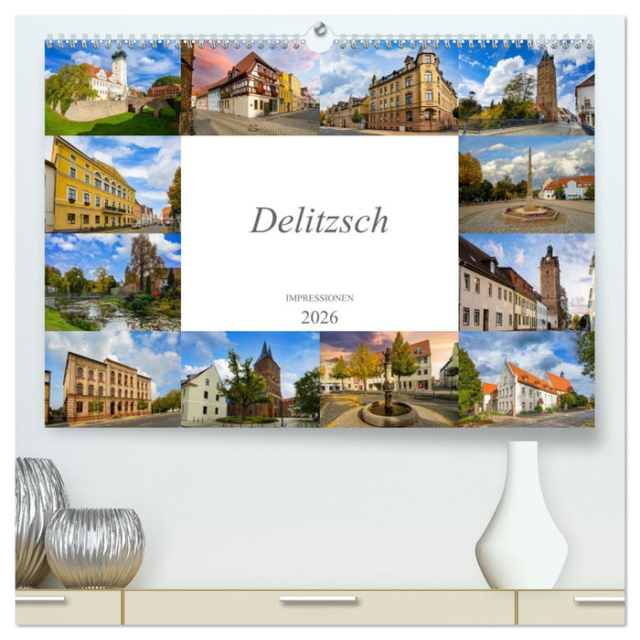 Delitzsch Impressionen (CALVENDO Premium Wandkalender 2026)
