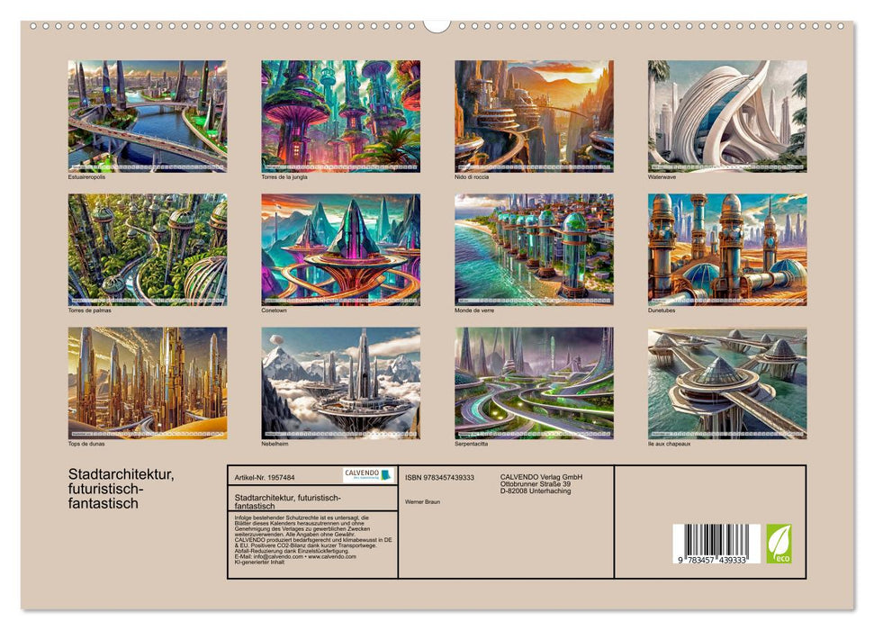 Stadtarchitektur, futuristisch-fantastisch (CALVENDO Premium Wandkalender 2026)
