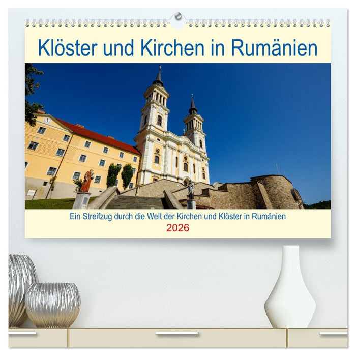 Kirchen und Klöster in Rumänien (CALVENDO Premium Wandkalender 2026)