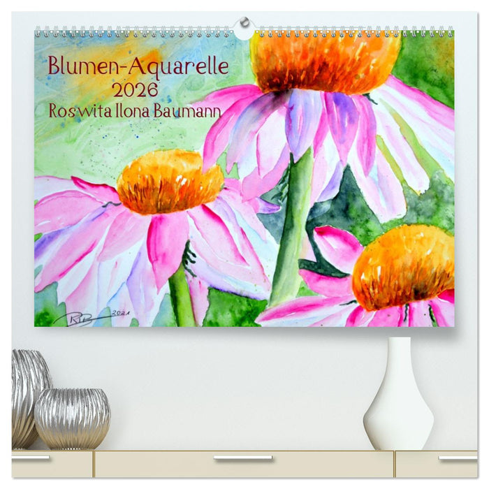 Blumen-Aquarelle (CALVENDO Premium Wandkalender 2026)