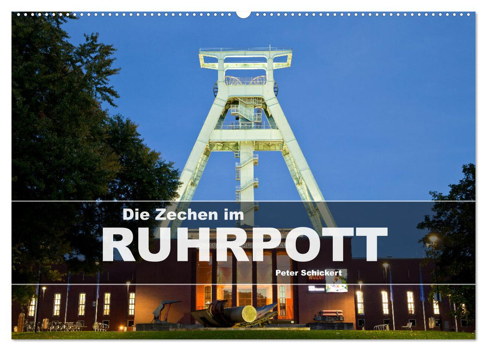 Die Zechen im Ruhrpott (CALVENDO Wandkalender 2026)