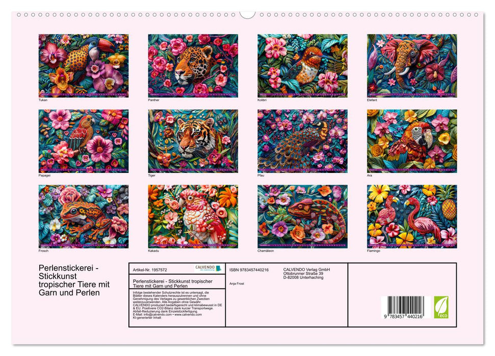 Perlenstickerei - Stickkunst tropischer Tiere mit Garn und Perlen (CALVENDO Premium Wandkalender 2026)