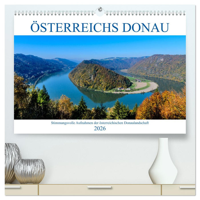 Österreichs Donau (CALVENDO Premium Wandkalender 2026)