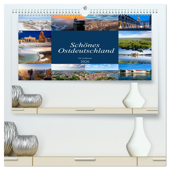 Schönes Ostdeutschland (CALVENDO Premium Wandkalender 2026)