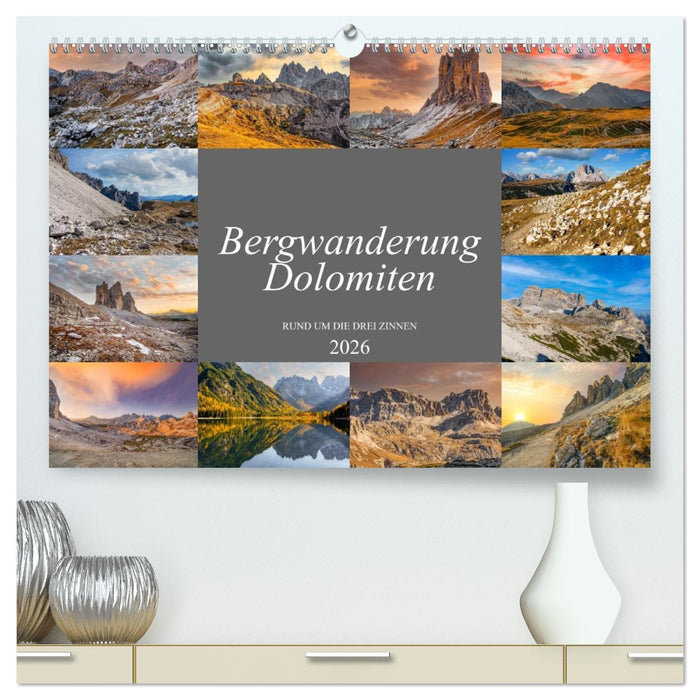Bergwanderung Dolomiten rund um die Drei Zinnen (CALVENDO Premium Wandkalender 2026)