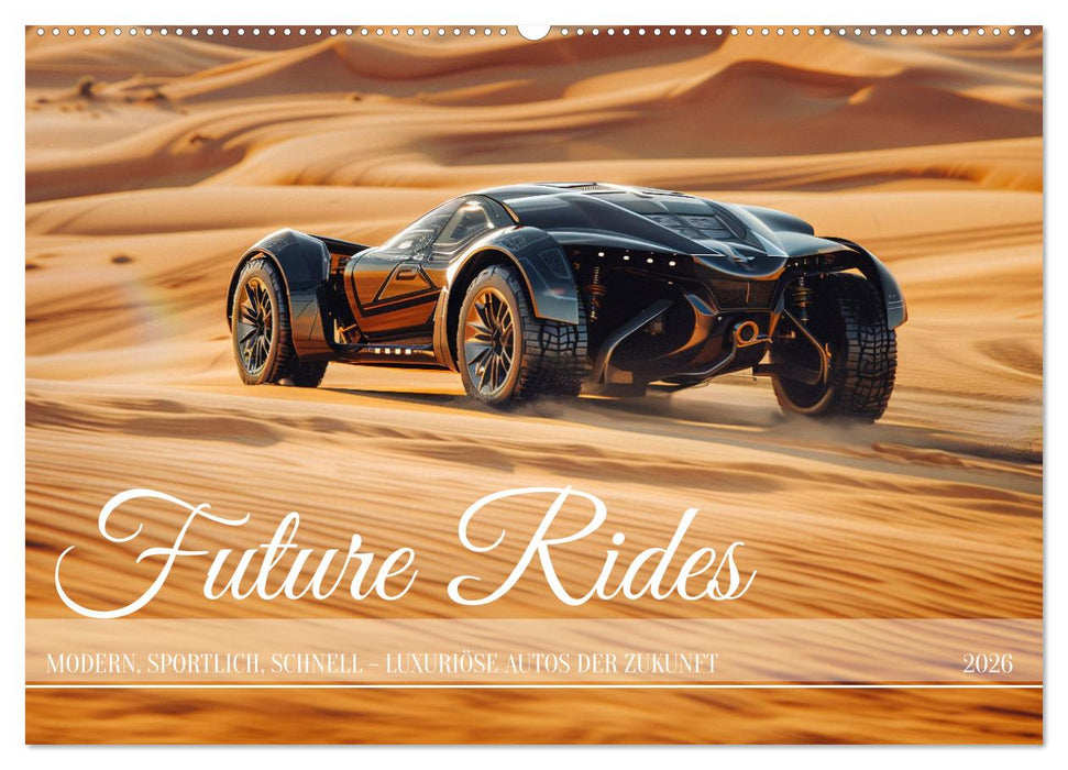 Future Rides (CALVENDO Wandkalender 2026)