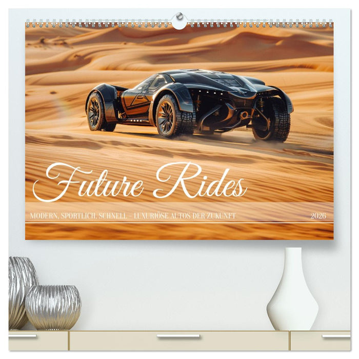Future Rides (CALVENDO Premium Wandkalender 2026)