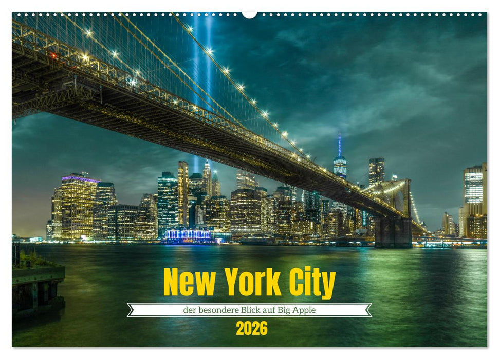 New York City - der besondere Blick auf Big Apple (CALVENDO Wandkalender 2026)