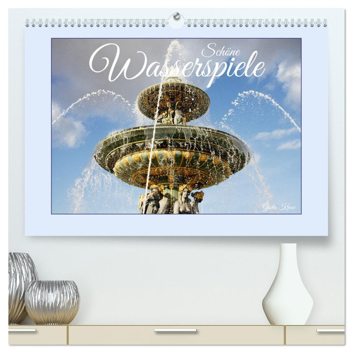Schöne Wasserspiele (CALVENDO Premium Wandkalender 2026)