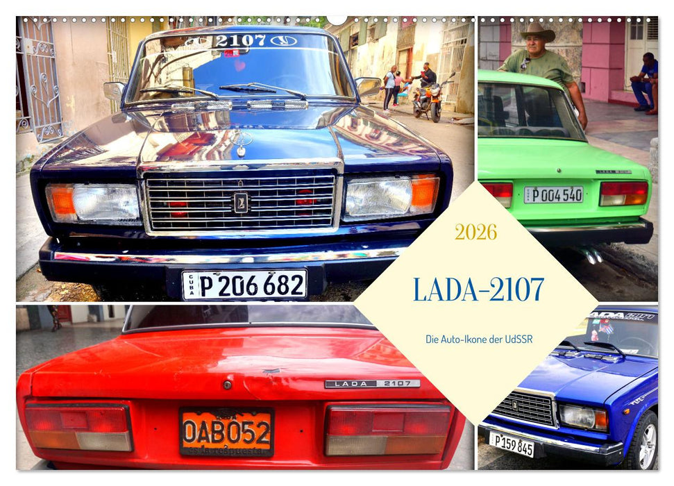 LADA-2107 - Die Auto-Ikone der UdSSR (CALVENDO Wandkalender 2026)