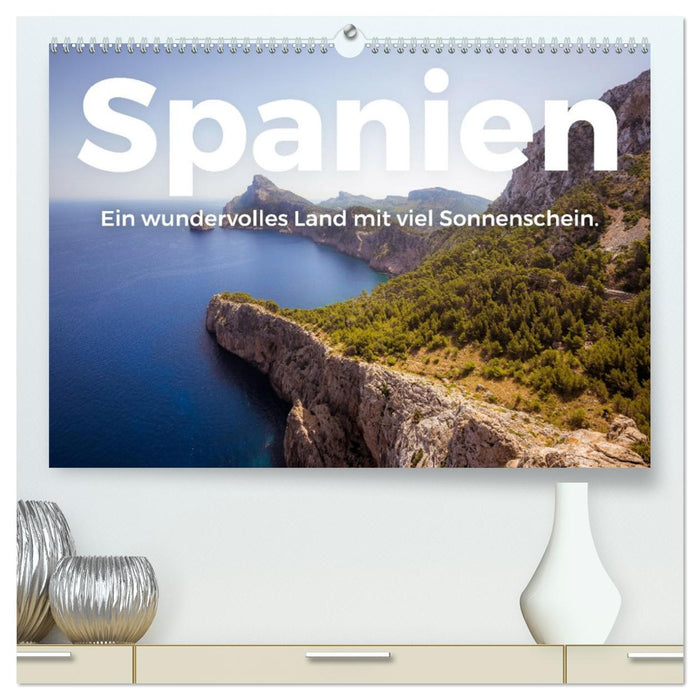 Spanien - Ein wundervolles Land mit viel Sonnenschein. (CALVENDO Premium Wandkalender 2026)