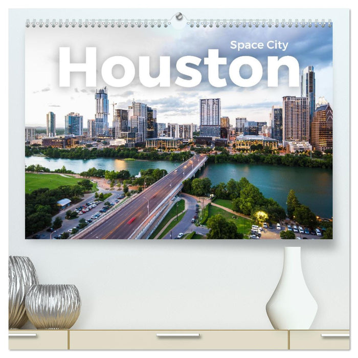 Houston - Space City (CALVENDO Premium Wandkalender 2026)