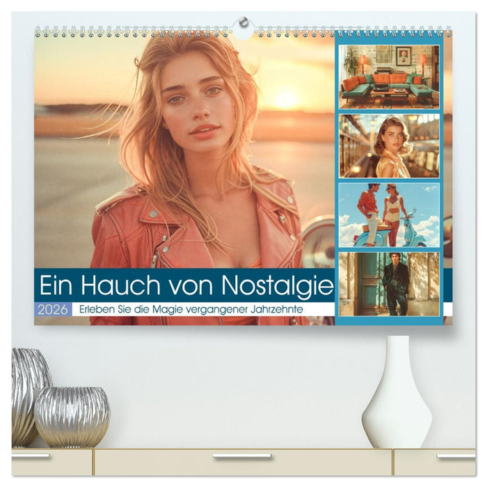 Ein Hauch von Nostalgie (CALVENDO Premium Wandkalender 2026)