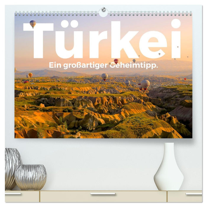 Türkei - Ein großartiger Geheimtipp. (CALVENDO Premium Wandkalender 2026)
