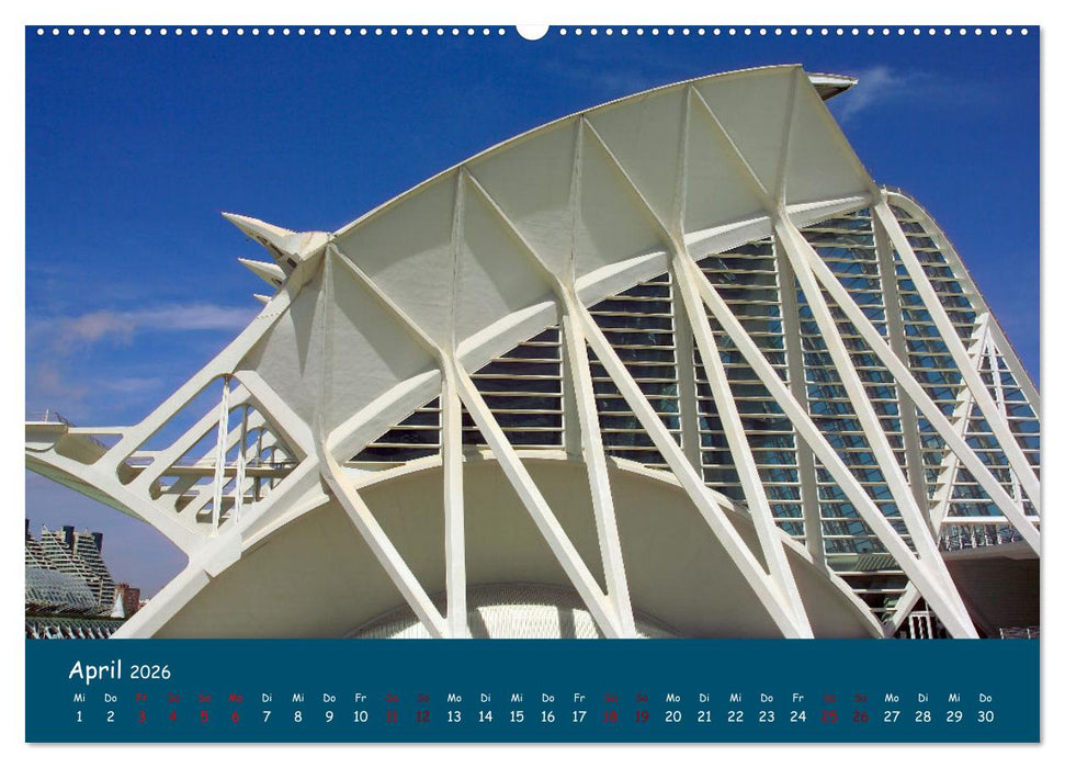 Valencia - Geschichte und Moderne (CALVENDO Premium Wandkalender 2026)