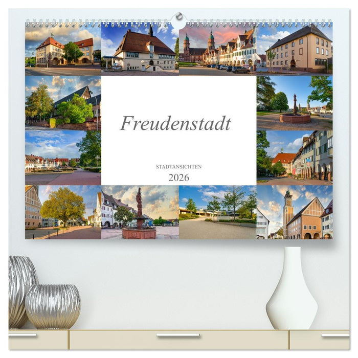 Freudenstadt Stadtansichten (CALVENDO Premium Wandkalender 2026)