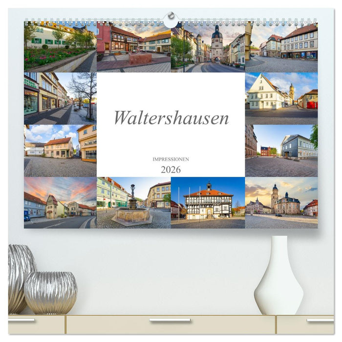 Waltershausen Impressionen (CALVENDO Premium Wandkalender 2026)