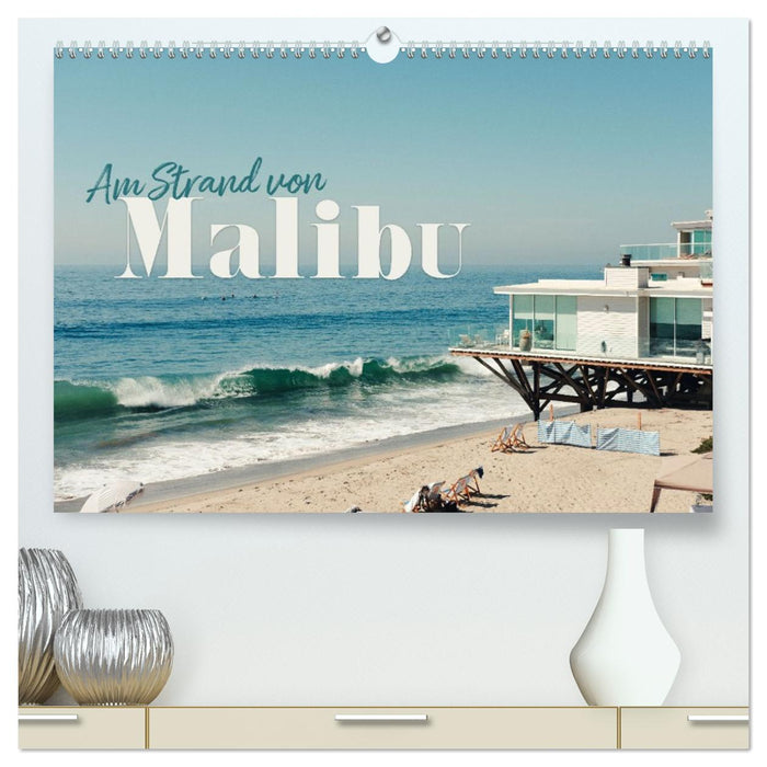 Am Strand von Malibu (CALVENDO Premium Wandkalender 2026)