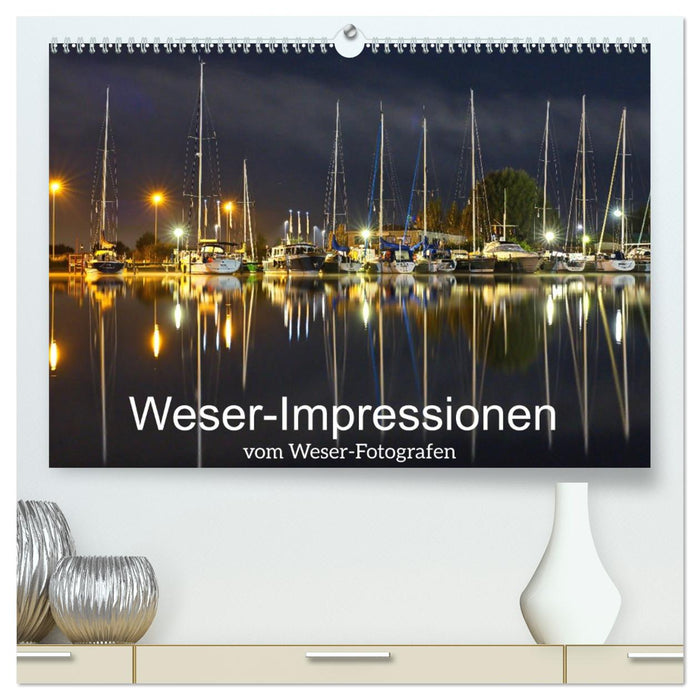 Weser-Impressionen (CALVENDO Premium Wandkalender 2026)