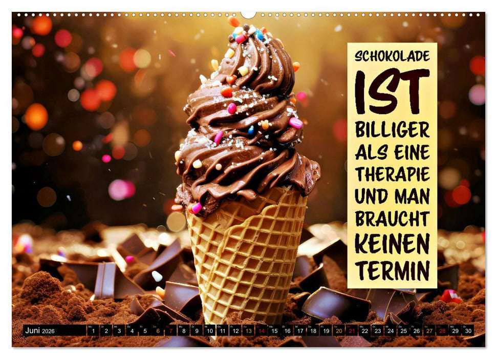 Schokolade - die süße Verführung - coole Sprüche (CALVENDO Premium Wandkalender 2026)
