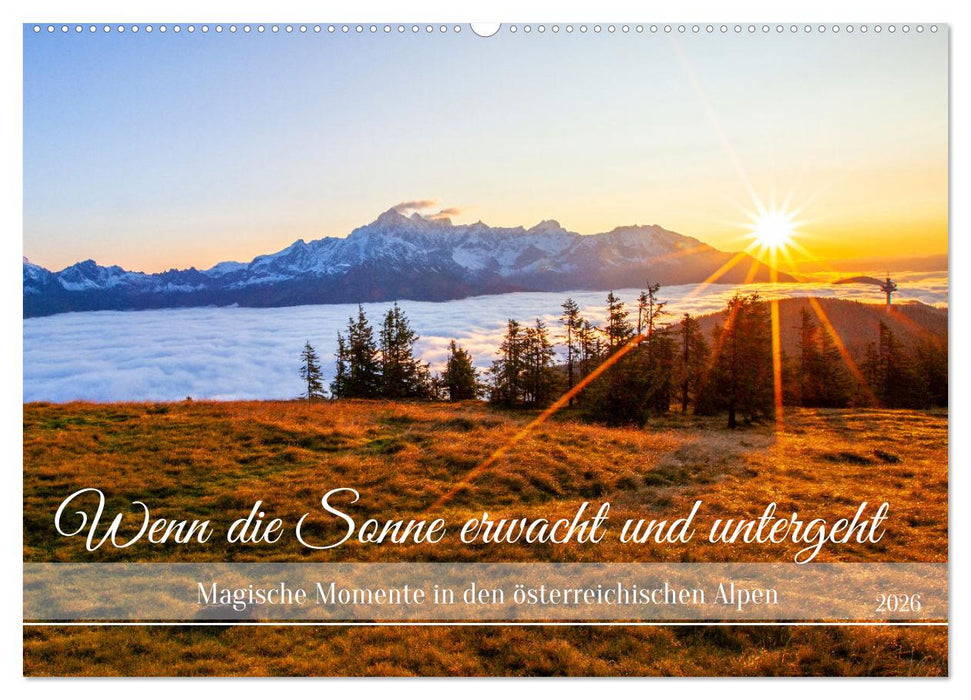 Wenn die Sonne erwacht und untergeht (CALVENDO Wandkalender 2026)