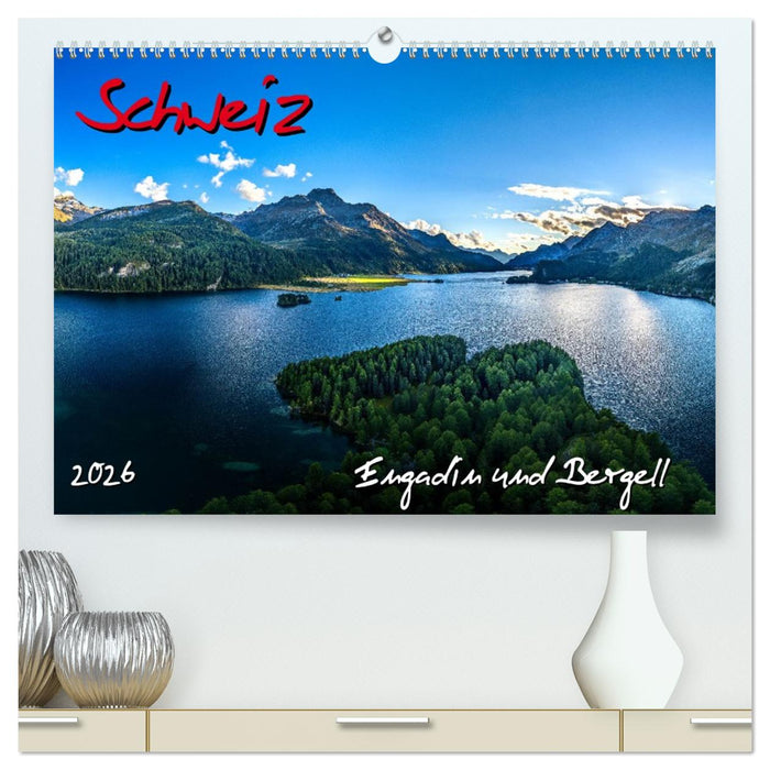 Schweiz - Engadin und Bergell (CALVENDO Premium Wandkalender 2026)