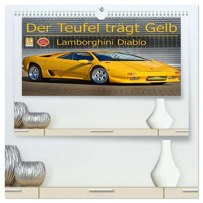 Der Teufel trägt Gelb - Lamborghini Diablo (CALVENDO Premium Wandkalender 2026)