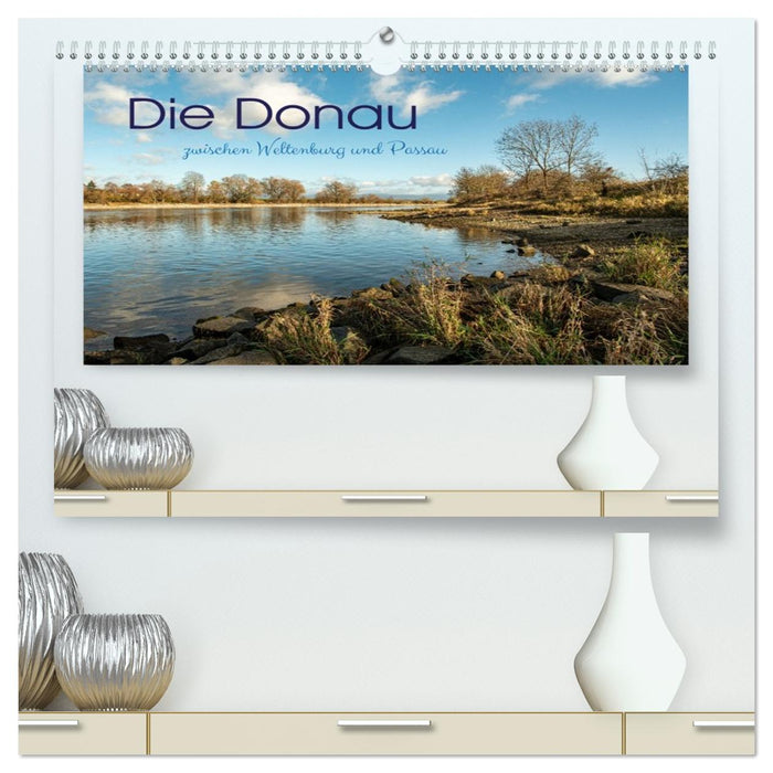 Die Donau zwischen Weltenburg und Passau (CALVENDO Premium Wandkalender 2026)