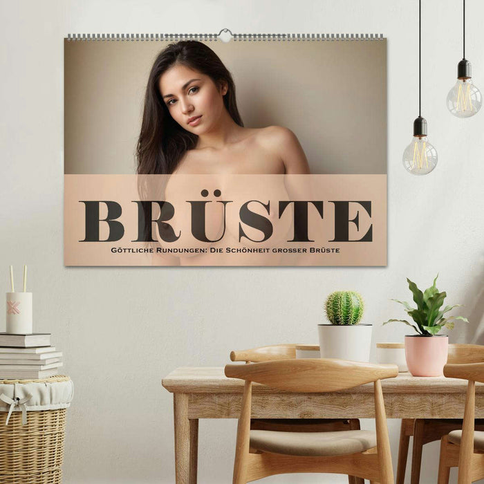 Göttliche Rundungen: Die Schönheit großer Brüste (CALVENDO Wandkalender 2026)