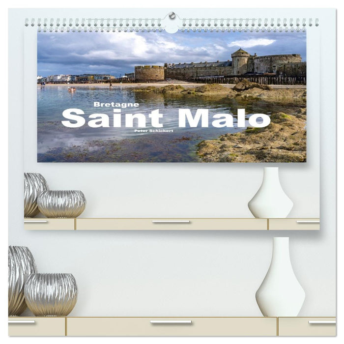Bretagne - Saint Malo (CALVENDO Premium Wandkalender 2026)