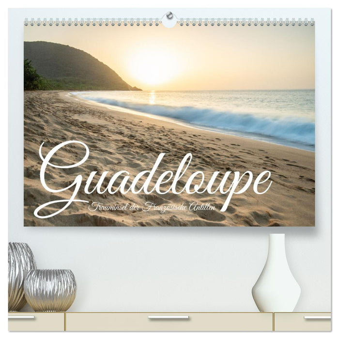 Guadeloupe, Trauminsel der Französische Antillen (CALVENDO Premium Wandkalender 2026)