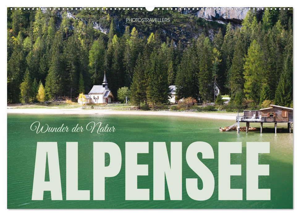 Alpensee - Wunder der Natur (CALVENDO Wandkalender 2026)