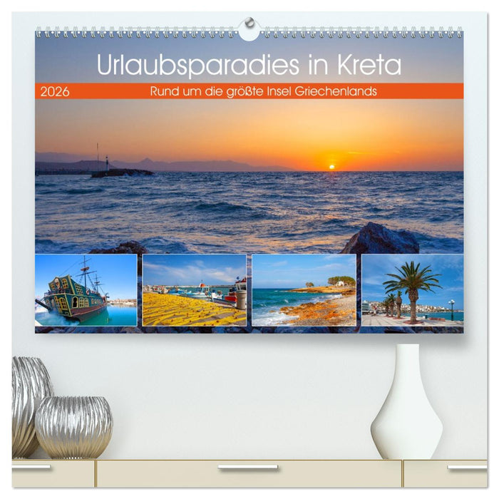 Urlaubsparadies in Kreta (CALVENDO Premium Wandkalender 2026)