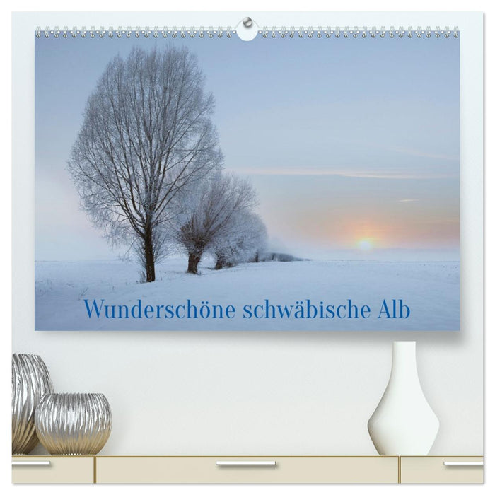 Wunderschöne schwäbische Alb (CALVENDO Premium Wandkalender 2026)