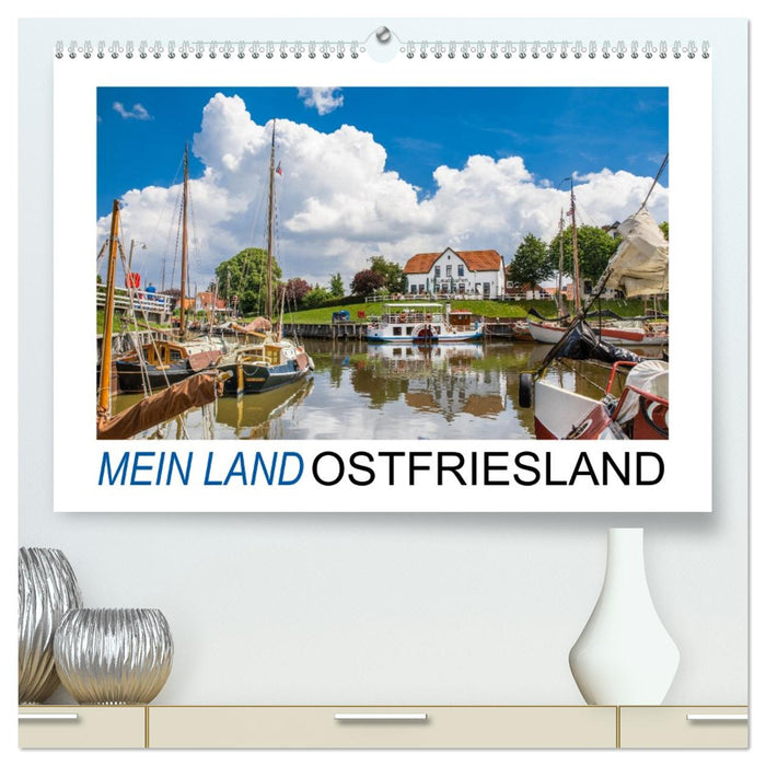 Mein Land, Ostfriesland (CALVENDO Premium Wandkalender 2026)