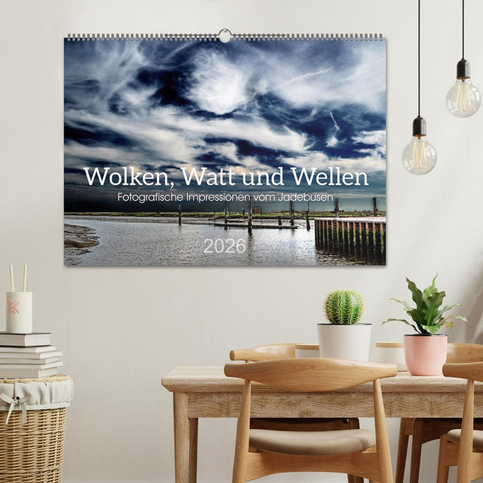 Wolken, Watt und Wellen. Fotografische Impressionen vom Jadebusen. (CALVENDO Wandkalender 2026)