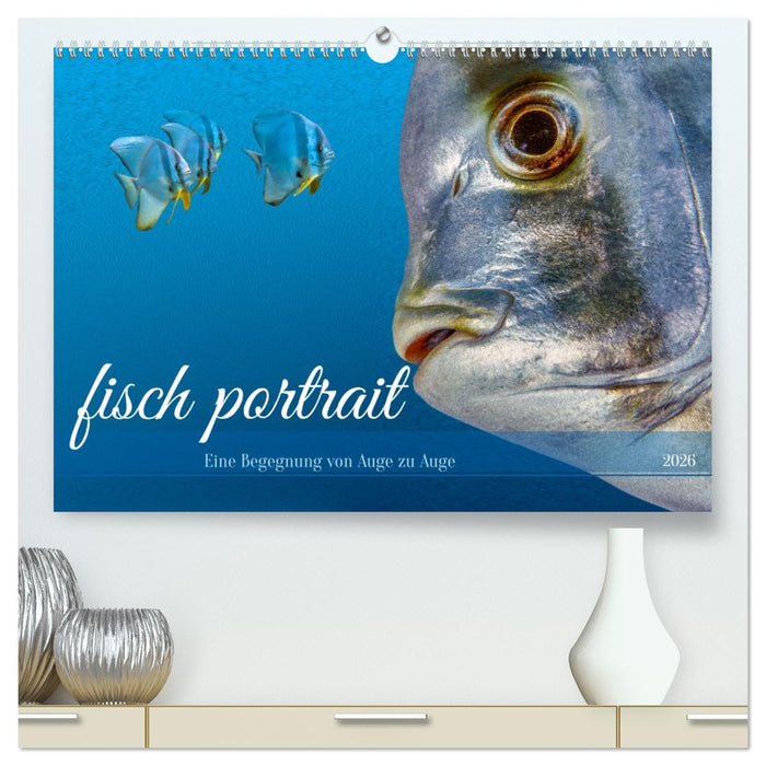 fisch portrait (CALVENDO Premium Wandkalender 2026)