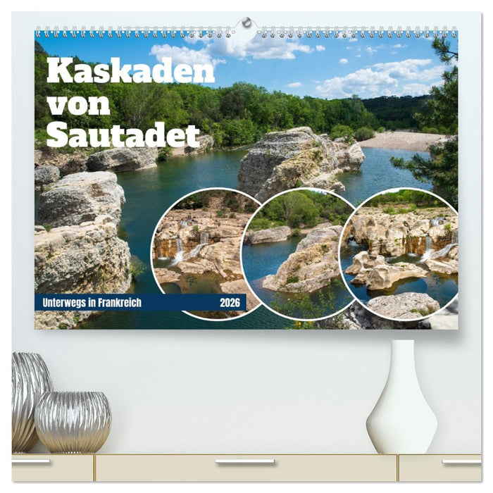 Kaskaden von Sautadet (CALVENDO Premium Wandkalender 2026)